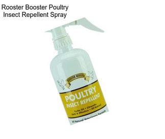 Rooster Booster Poultry Insect Repellent Spray