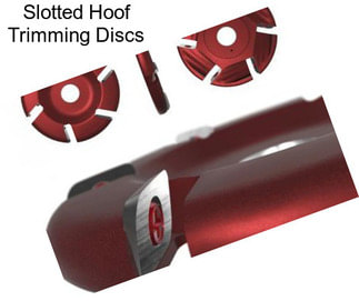 Slotted Hoof Trimming Discs