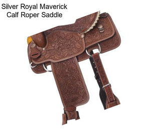 Silver Royal Maverick Calf Roper Saddle