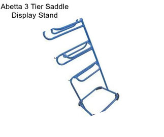 Abetta 3 Tier Saddle Display Stand