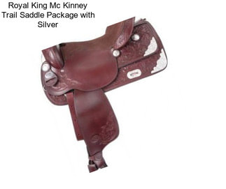 Royal King Mc Kinney Trail Saddle Package with Silver