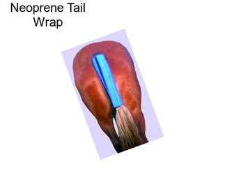 Neoprene Tail Wrap