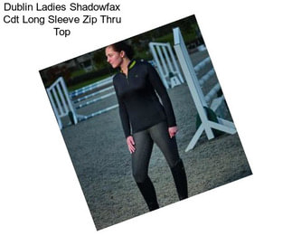 Dublin Ladies Shadowfax Cdt Long Sleeve Zip Thru Top