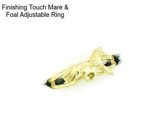 Finishing Touch Mare & Foal Adjustable Ring