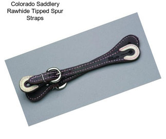 Colorado Saddlery Rawhide Tipped Spur Straps