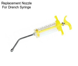 Replacement Nozzle For Drench Syringe