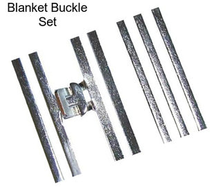 Blanket Buckle Set