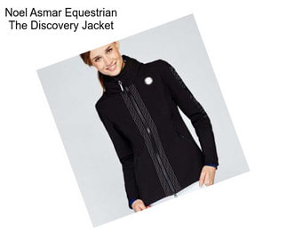 Noel Asmar Equestrian The Discovery Jacket