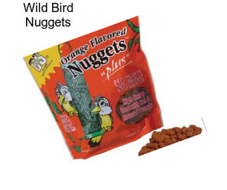 Wild Bird Nuggets