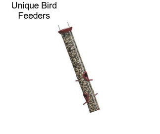 Unique Bird Feeders