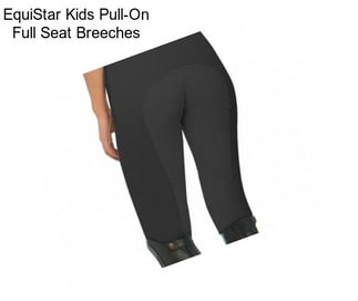 EquiStar Kids Pull-On Full Seat Breeches