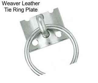 Weaver Leather Tie Ring Plate