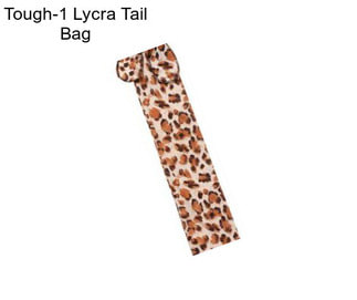 Tough-1 Lycra Tail Bag