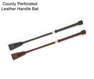 County Perforated Leather Handle Bat