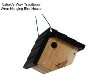 Nature\'s Way Traditional Wren Hanging Bird House