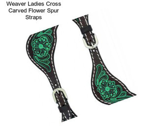 Weaver Ladies Cross Carved Flower Spur Straps