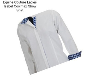 Equine Couture Ladies Isabel Coolmax Show Shirt