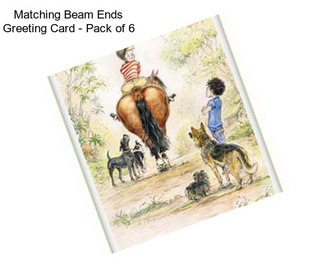 Matching Beam Ends Greeting Card - Pack of 6