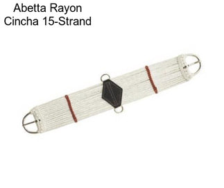 Abetta Rayon Cincha 15-Strand