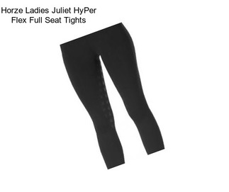 Horze Ladies Juliet HyPer Flex Full Seat Tights