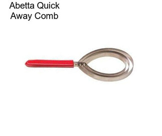 Abetta Quick Away Comb