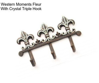 Western Moments Fleur With Crystal Triple Hook