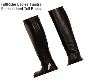 TuffRider Ladies Tundra Fleece Lined Tall Boots