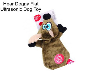 Hear Doggy Flat Ultrasonic Dog Toy