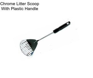 Chrome Litter Scoop With Plastic Handle