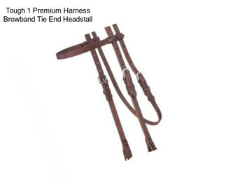 Tough 1 Premium Harness Browband Tie End Headstall