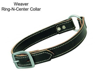 Weaver Ring-N-Center Collar