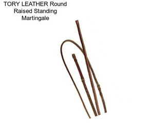 TORY LEATHER Round Raised Standing Martingale