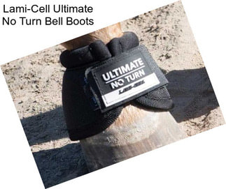 Lami-Cell Ultimate No Turn Bell Boots