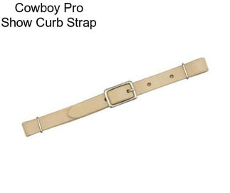 Cowboy Pro Show Curb Strap