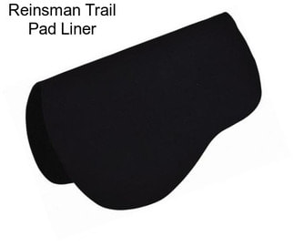 Reinsman Trail Pad Liner