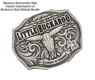 Montana Silversmiths Kids Classic Impressions Lil Buckaroo Skull Attitude Buckle