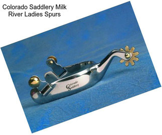 Colorado Saddlery Milk River Ladies Spurs