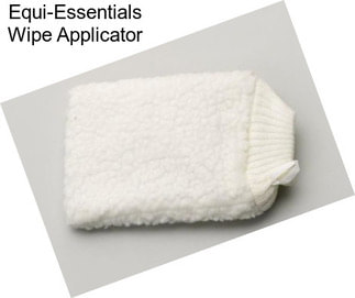 Equi-Essentials Wipe Applicator