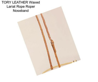 TORY LEATHER Waxed Lariat Rope Roper Noseband
