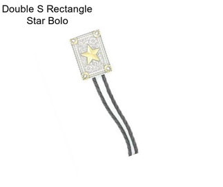 Double S Rectangle Star Bolo