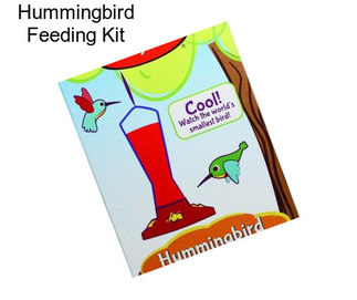 Hummingbird Feeding Kit