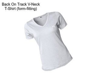 Back On Track V-Neck T-Shirt (form-fitting)