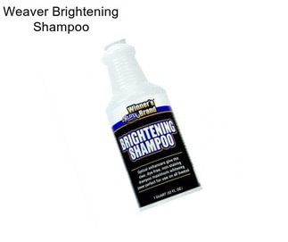 Weaver Brightening Shampoo