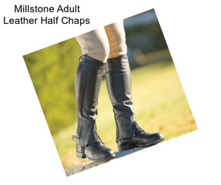 Millstone Adult Leather Half Chaps