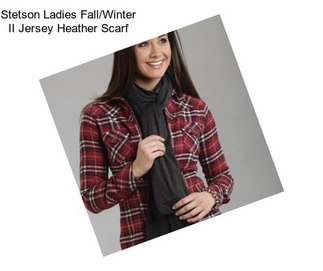 Stetson Ladies Fall/Winter II Jersey Heather Scarf