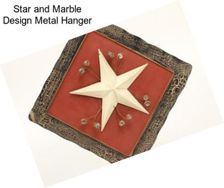 Star and Marble Design Metal Hanger