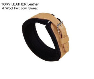 TORY LEATHER Leather & Wool Felt Jowl Sweat