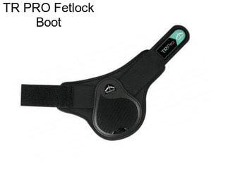 TR PRO Fetlock Boot