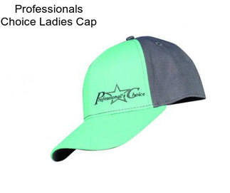 Professionals Choice Ladies Cap