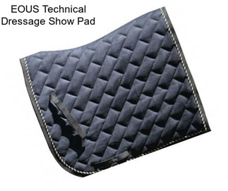 EOUS Technical Dressage Show Pad